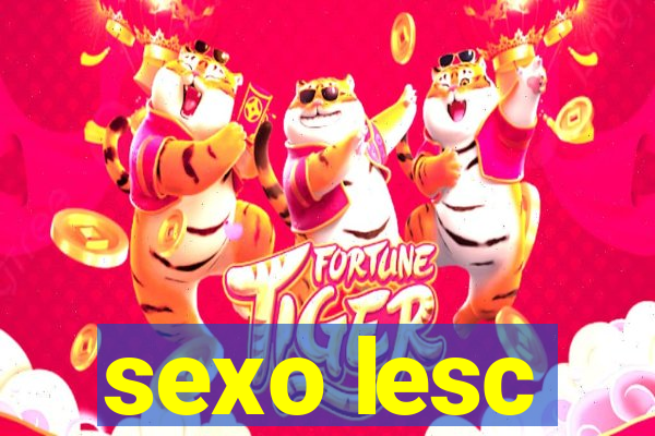 sexo lesc